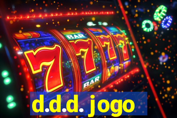 d.d.d. jogo